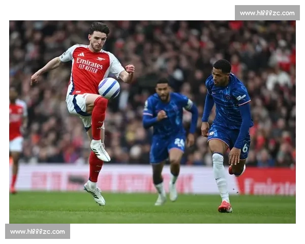 阿森纳对决切尔西英超焦点战引爆伦敦德比激情之夜胜负悬念拉满全场